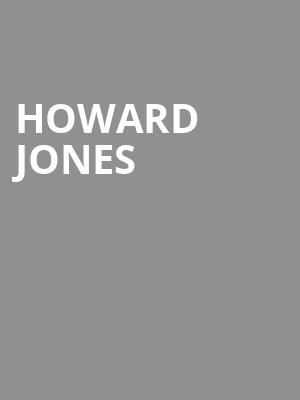 Howard Jones at O2 Shepherds Bush Empire